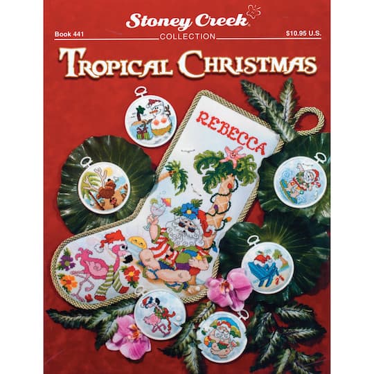 Stoney Creek Tropical Christmas Counted Cross Stitch Book